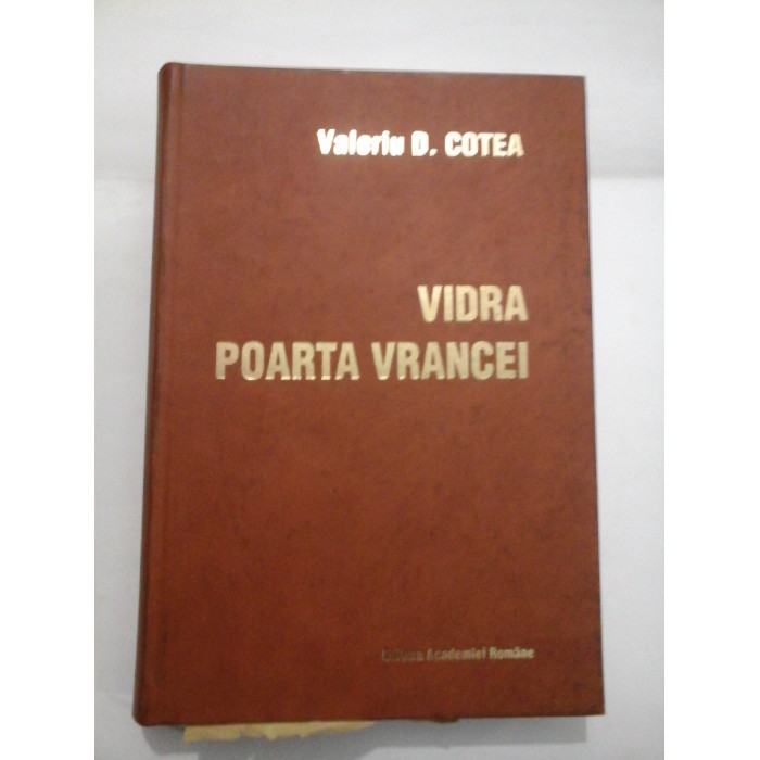   VIDRA  POARTA  VRANCEI  -  Valeriu D. COTEA